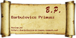 Barbulovics Primusz névjegykártya